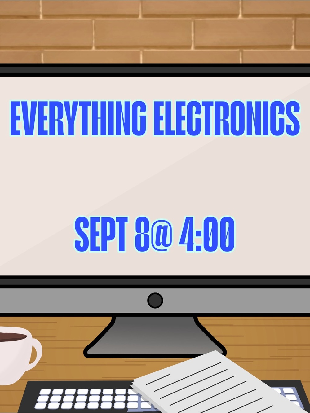 📱💻EVERYTHING ELECTRONICS POSH PARTY SEP 8@ 4:00💻📱